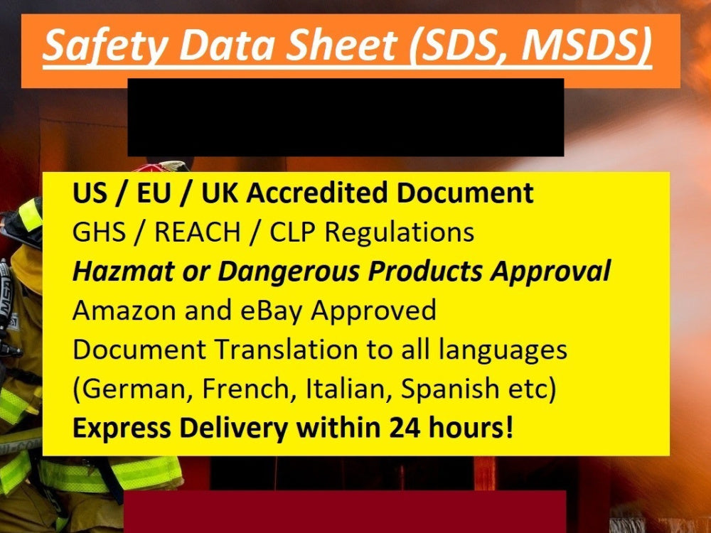 I will create GHS compliant Safety Data Sheet (SDS), MSDS for USA, UK, or Amazon requirements