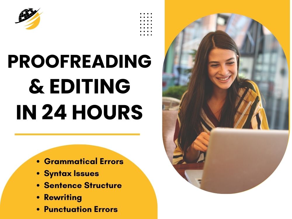 You will get Proofreading, Editing & Rewriting by an expert Proofreader and Copy Editor (Upto 2500 words)