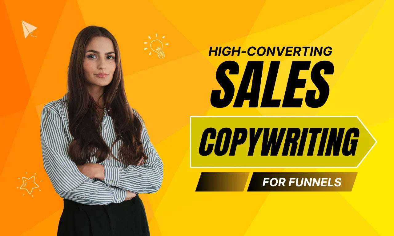 I Will Do Highly Persuasive Sales Copywriting for Your Sales Funnel (Up to 500 words)